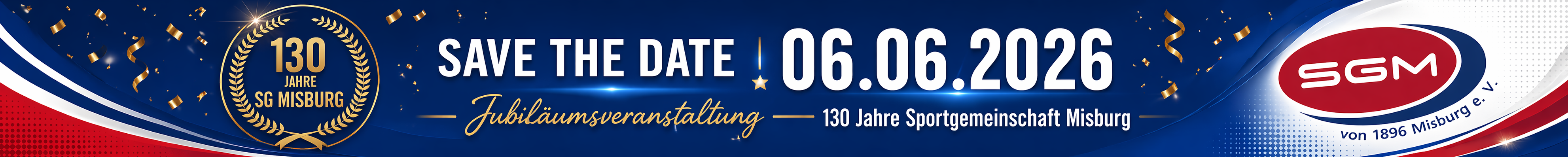Save The Date 130 Jahre SGM Veranstaltung am 06.06.2026